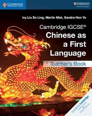 Cambridge IGCSE (R) Chinese as a First Language Teacher's Book