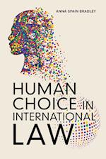 Human Choice in International Law