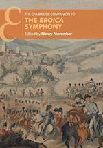 The Cambridge Companion to the Eroica Symphony