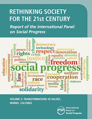 Rethinking Society for the 21st Century: Volume 3, Transformations in Values, Norms, Cultures