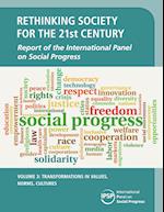 Rethinking Society for the 21st Century: Volume 3, Transformations in Values, Norms, Cultures