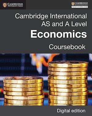 Cambridge International AS and A Level Economics Coursebook Digital Edition