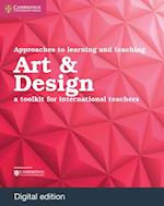 Approaches to Learning and Teaching Art & Design Digital Edition