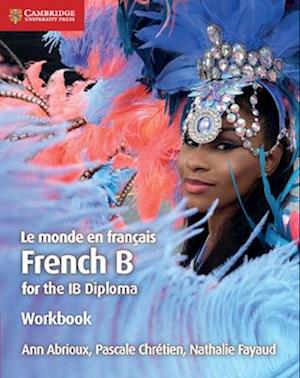 Le monde en français Workbook