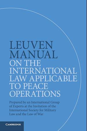 Leuven Manual on the International Law Applicable to Peace Operations