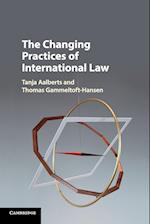 The Changing Practices of International Law