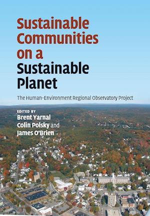 Sustainable Communities on a Sustainable Planet