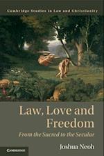 Law, Love and Freedom
