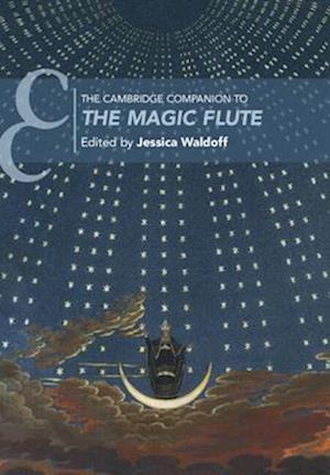 The Cambridge Companion to The Magic Flute