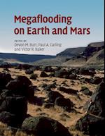 Megaflooding on Earth and Mars