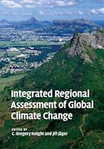 Integrated Regional Assessment of Global Climate Change