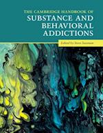 The Cambridge Handbook of Substance and Behavioral Addictions