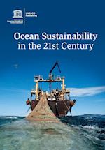 Ocean Sustainability in the 21st Century