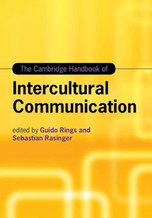 The Cambridge Handbook of Intercultural Communication