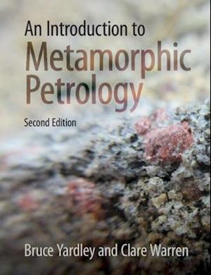 An Introduction to Metamorphic Petrology