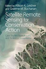 Satellite Remote Sensing for Conservation Action