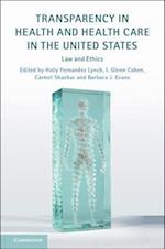 Transparency in Health and Health Care in the United States