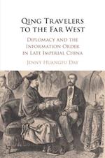 Qing Travelers to the Far West 