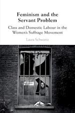 Feminism and the Servant Problem 