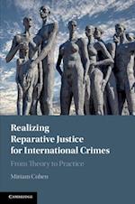 Realizing Reparative Justice for International Crimes 
