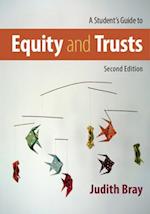 A Student's Guide to Equity and Trusts