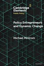 Policy Entrepreneurs and Dynamic Change