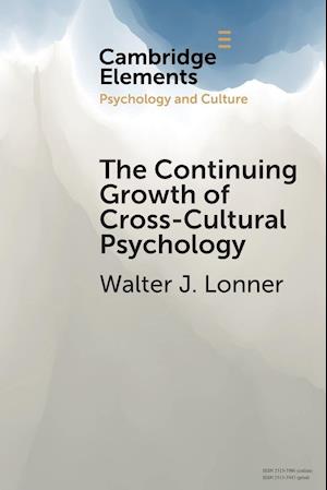 The Continuing Growth of Cross-Cultural Psychology