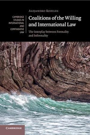 Coalitions of the Willing and International Law