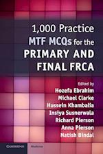 1,000 Practice MTF MCQs for the Primary and Final FRCA