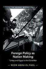 Foreign Policy as Nation Making 