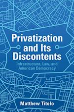 Privatization and its Discontents
