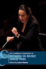 The Cambridge Companion to Women in Music since 1900