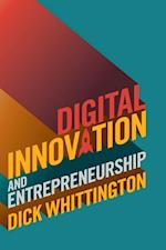 Digital Innovation and Entrepreneurship