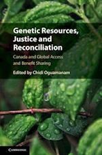 Genetic Resources, Justice and Reconciliation