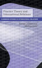 Practice Theory and International Relations