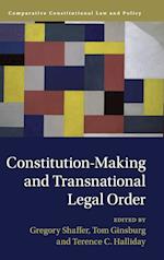 Constitution-Making and Transnational Legal Order