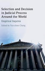 Selection and Decision in Judicial Process around the World