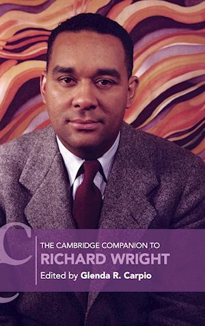 The Cambridge Companion to Richard Wright