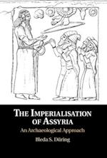 The Imperialisation of Assyria