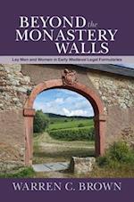 Beyond the Monastery Walls