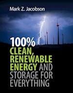 100% Clean, Renewable Energy and Storage for Everything