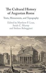 The Cultural History of Augustan Rome