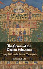 The Courts of the Deccan Sultanates