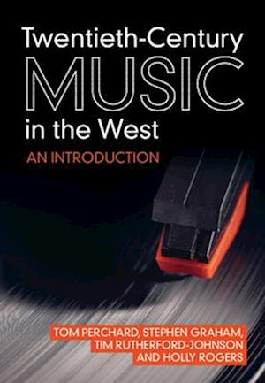 Twentieth-Century Music in the West