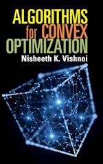 Algorithms for Convex Optimization