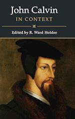 John Calvin in Context