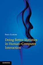 Doing Better Statistics in Human-Computer Interaction