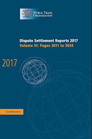 Dispute Settlement Reports 2017: Volume 6, Pages 2611 to 3034