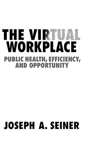 The Virtual Workplace