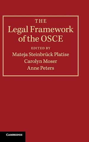 The Legal Framework of the OSCE